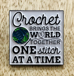 Crochet Brings The World Together Pin